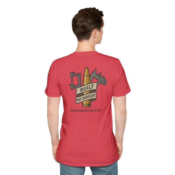 Built Not Bought Brass Life Unisex T-Shir #BrassLife Shirt Graphic Tee - Image 47