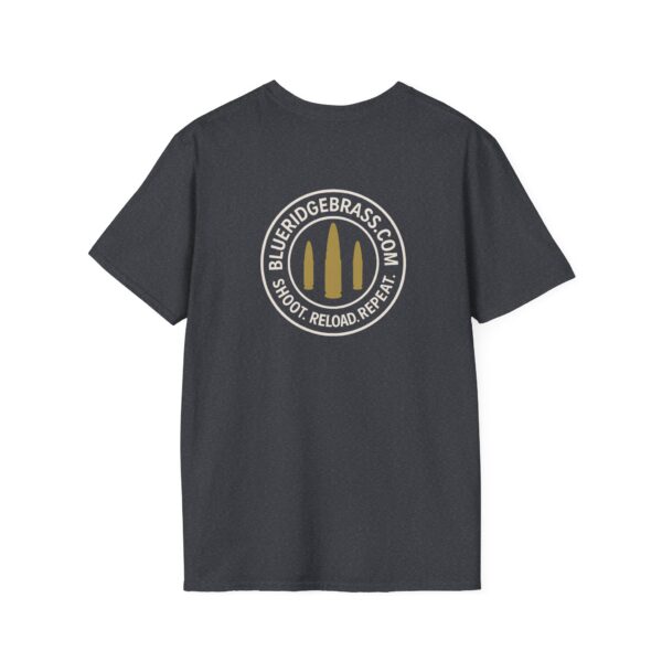 Shoot Reload Repeat Brass Life Unisex T-Shirt Graphic Tee - Image 58