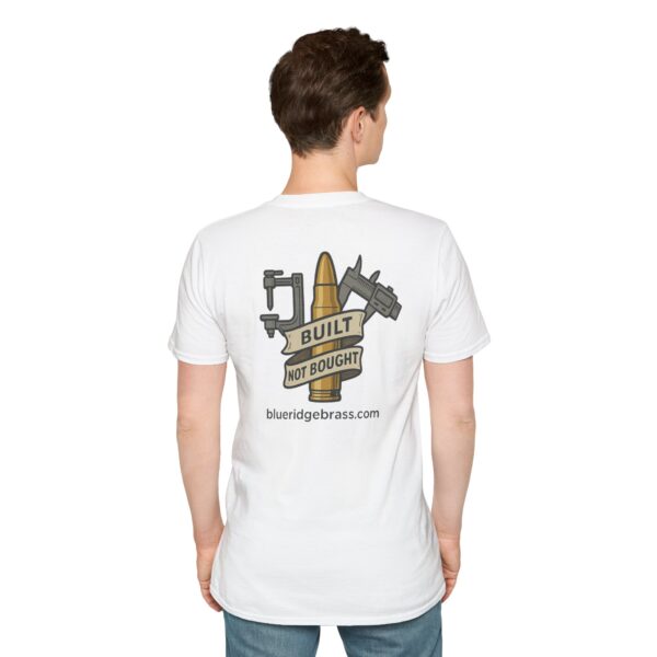 Built Not Bought Brass Life Unisex T-Shir #BrassLife Shirt Graphic Tee - Image 5