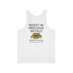Invest in Precious Metals - Brass and Lead - Tank Top