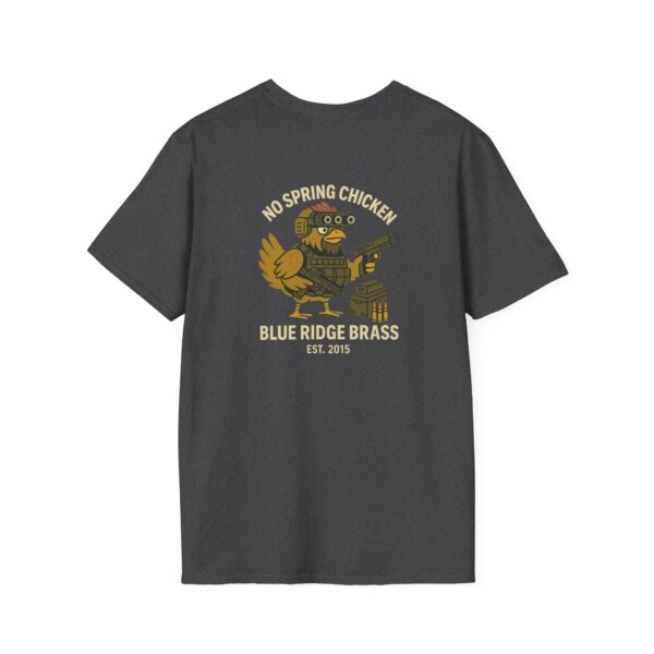 Dark- No Spring Chicken Unisex T-Shirt #BrassLife Shirt Graphic Tee - Image 10