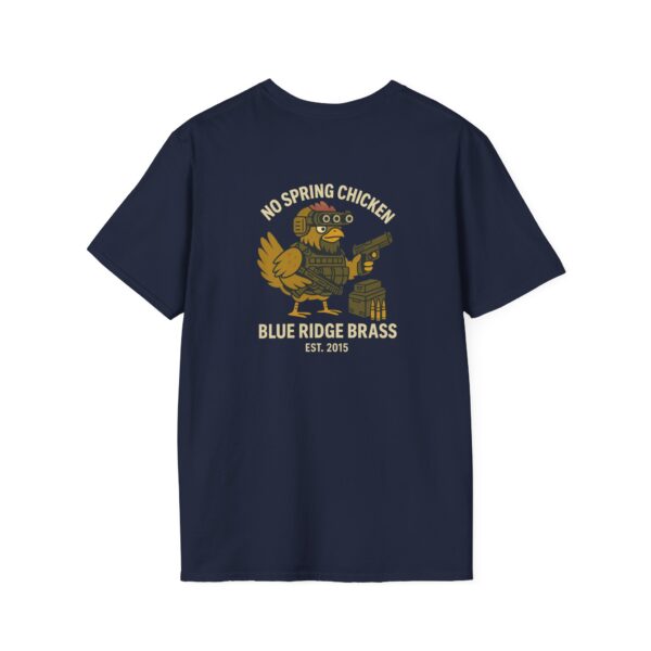 Dark- No Spring Chicken Unisex T-Shirt #BrassLife Shirt Graphic Tee - Image 22