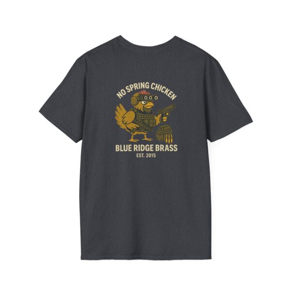 Dark- No Spring Chicken Unisex T-Shirt #BrassLife Shirt Graphic Tee - Image 18