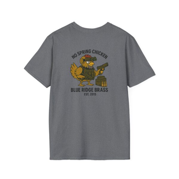 No Spring Chicken Unisex T-Shirt #BrassLife Shirt Graphic Tee - Image 56