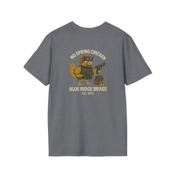 Dark- No Spring Chicken Unisex T-Shirt #BrassLife Shirt Graphic Tee