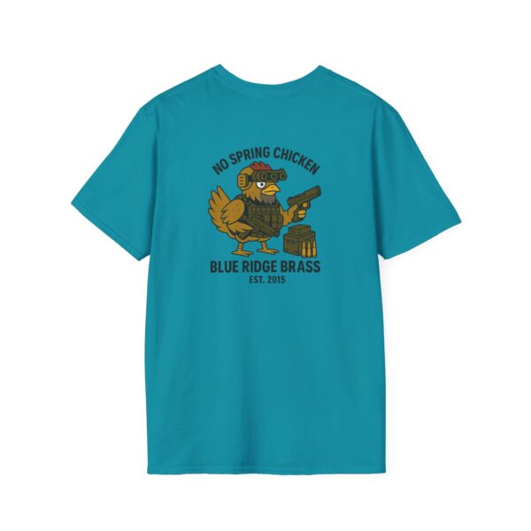 No Spring Chicken Unisex T-Shirt #BrassLife Shirt Graphic Tee - Image 64