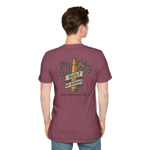 Built Not Bought Brass Life Unisex T-Shir #BrassLife Shirt Graphic Tee - Image 41
