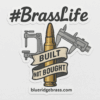 #BrassLife – Built Not Bought Sticker
